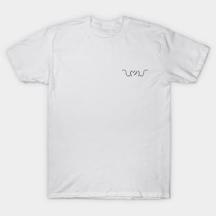 ¯\_(ツ)_/¯ T-Shirt